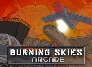 Burning Skies Arcade (무료화)
